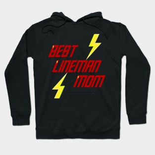 Best Lineman Mom, Electrician Mom Hoodie